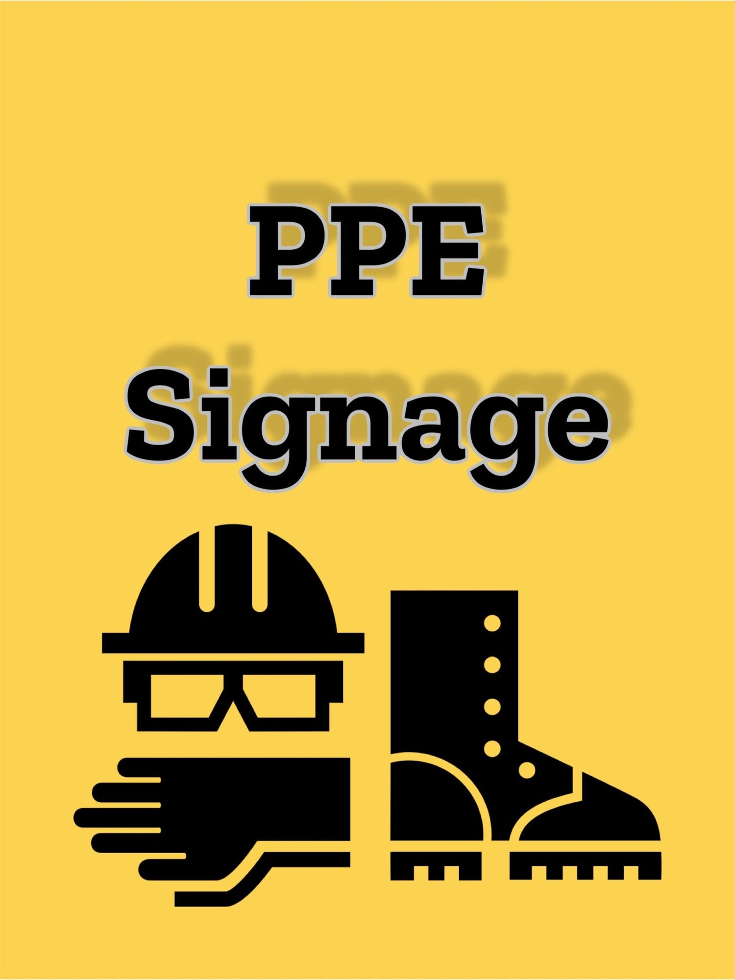 PPE Signs