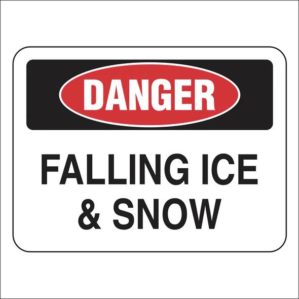 Danger Sign - Falling Ice and Snow