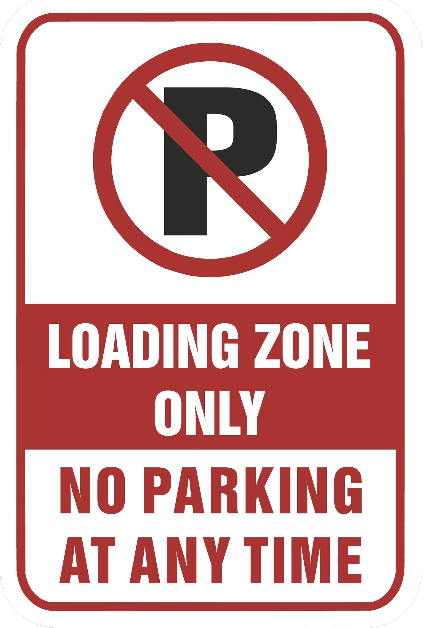 No Parking - Loading Zone