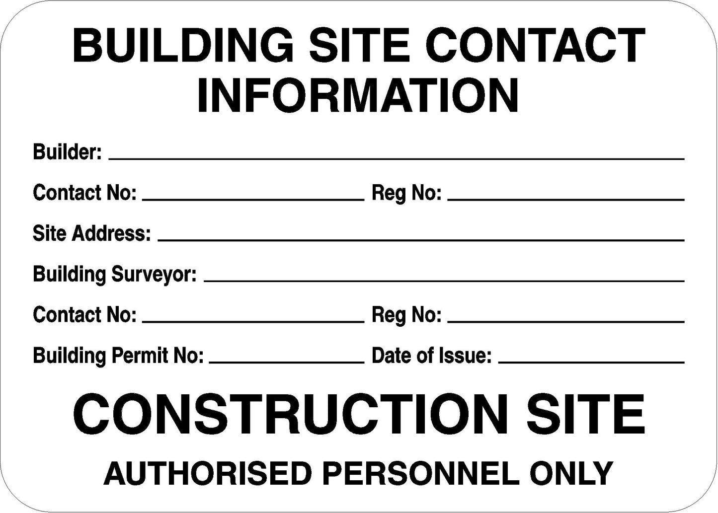 Danger Sign - Build Site Information