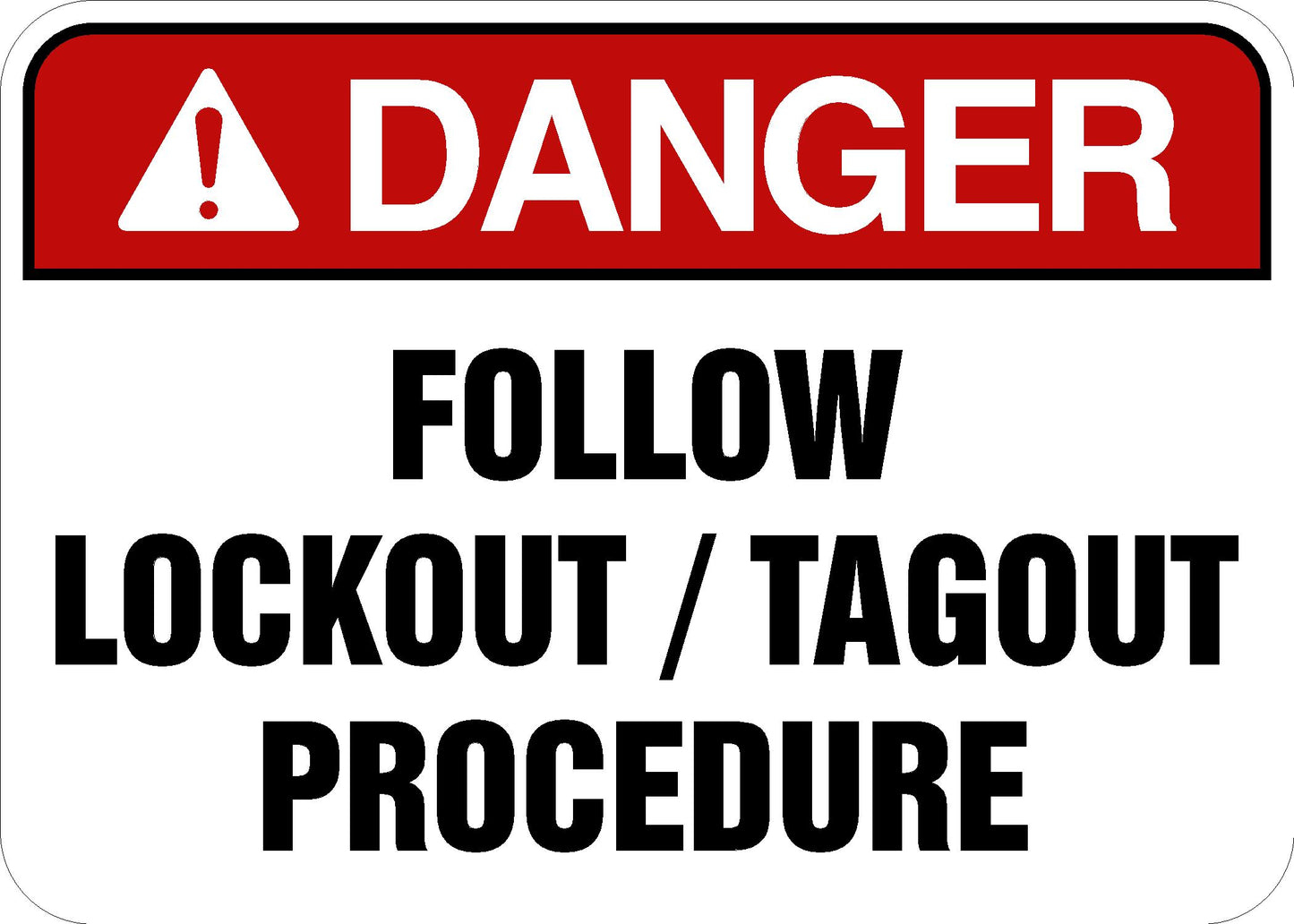 Danger Signs - Lockout