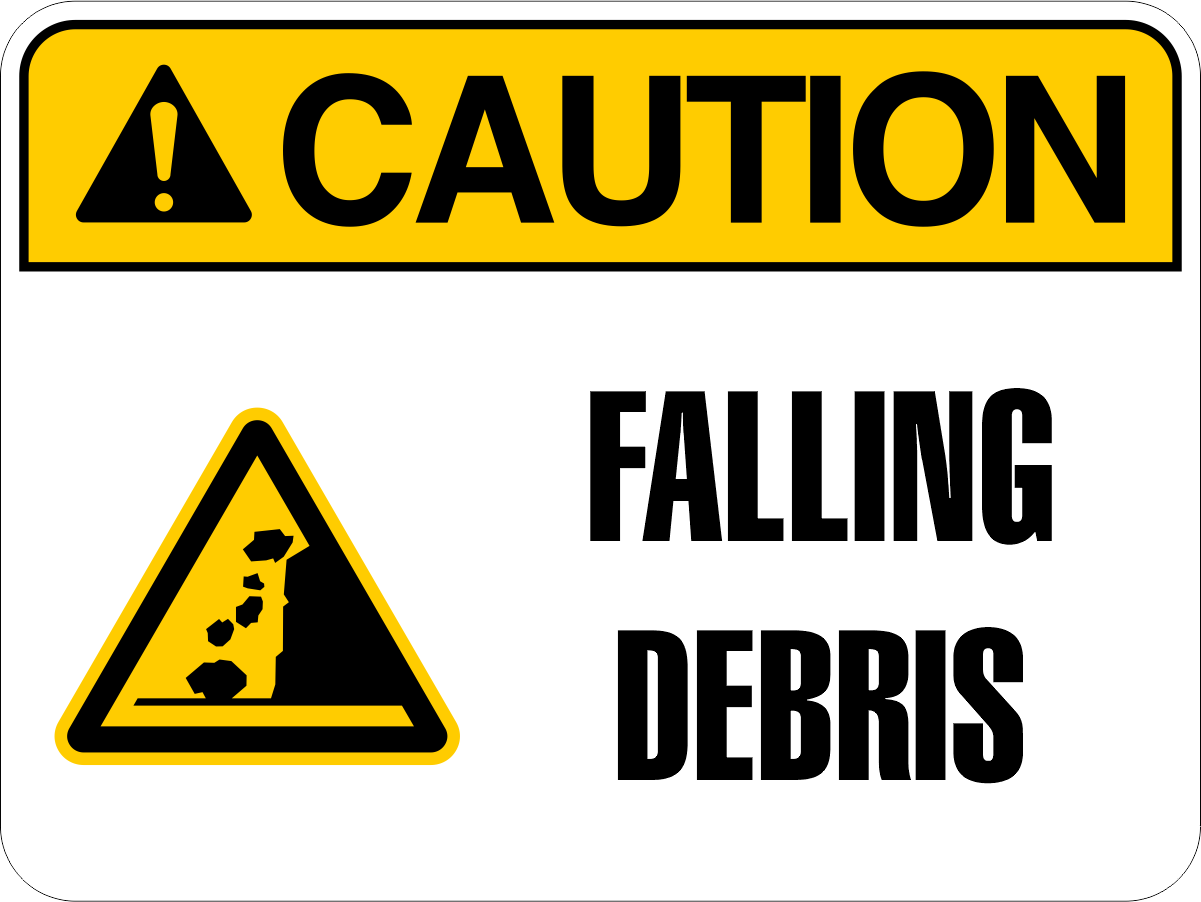 Caution - Falling Debris