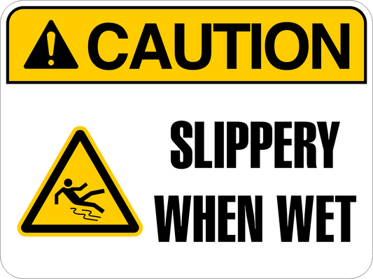 Caution - Slippery When Wet